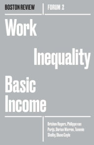 Title: Work Inequality Basic Income, Author: Brishen Rogers