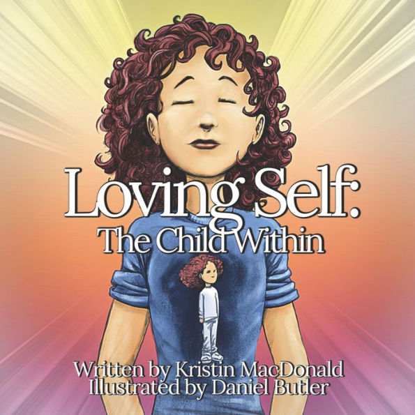 Loving Self: The Child Within