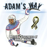 Title: Adam's Way, Author: April Radder