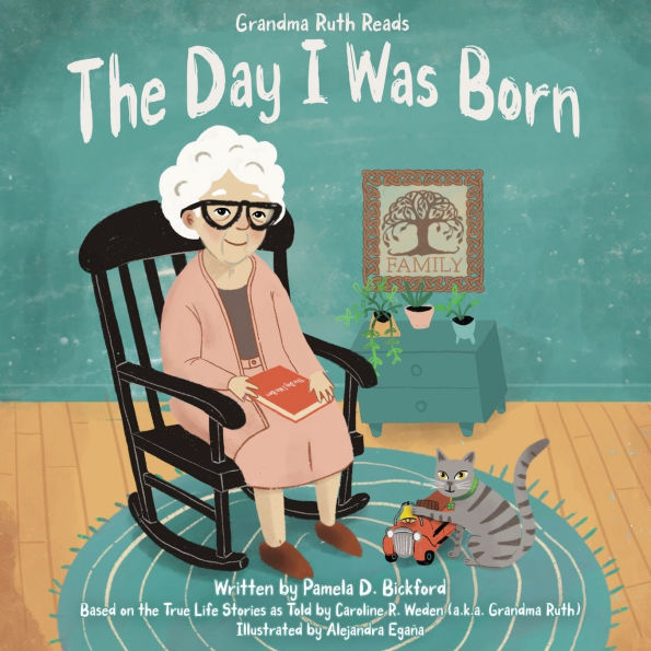 Grandma Ruth Reads: The Day I Was Born