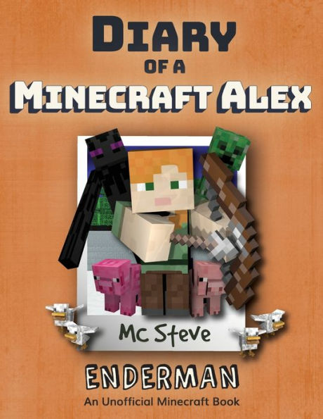 Diary of a Minecraft Alex: Book 2 - Enderman