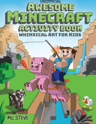 awesome minecraft activity book whimsical art for kids by mc steve