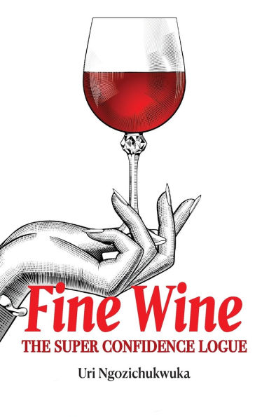 Fine Wine: The Super Confidence Logue