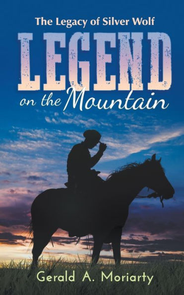 Legend on the Mountain: The Legacy of Silver Wolf