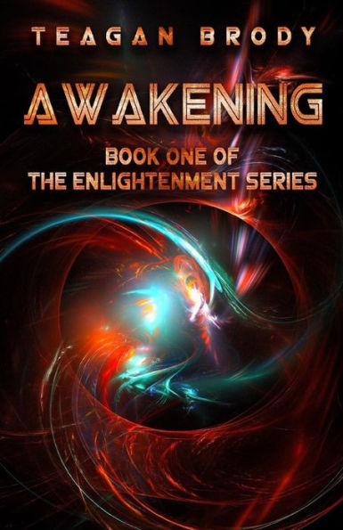 AWAKENING: Book One in the ENLIGHTENMENT Series