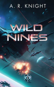 Title: Wild Nines, Author: A.R. Knight