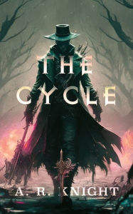 Title: The Cycle, Author: A.R. Knight