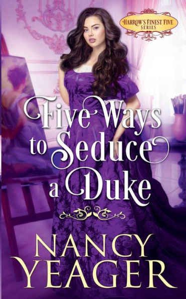 Five Ways to Seduce a Duke