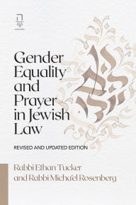 Title: Gender Equality and Prayer in Jewish Law, Author: Ethan Tucker