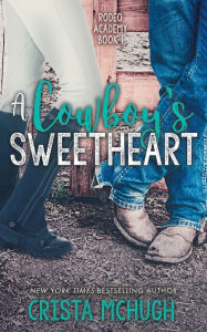 Title: A Cowboy's Sweetheart, Author: Crista McHugh