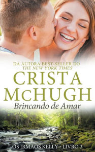 Title: Brincando de Amar, Author: Crista McHugh