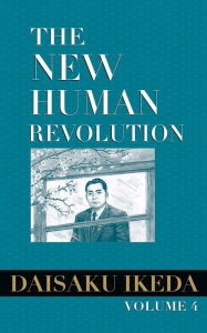 Title: The New Human Revolution, vol. 4, Author: Daisaku Ikeda