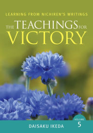 Title: Teachings for Victory, vol. 5, Author: Daisaku Ikeda