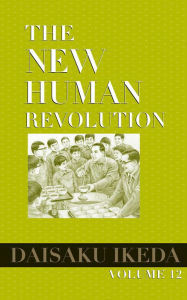 Title: New Human Revolution, vol. 12, Author: Daisaku Ikeda