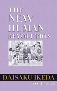 Title: The New Human Revolution, vol. 25, Author: Daisaku Ikeda