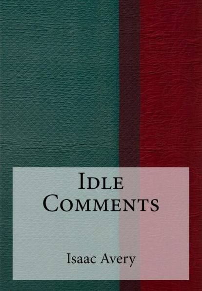 Idle Comments