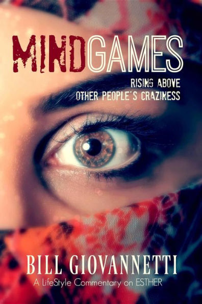 MindGames: Rising Above Other People's Craziness