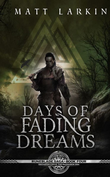 Days of Fading Dreams: A dark fantasy adventure
