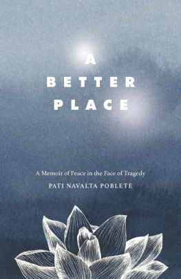 A Better Place: A Memoir of Peace in the Face of Tragedy