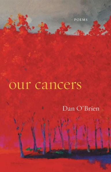 Our Cancers: Poems