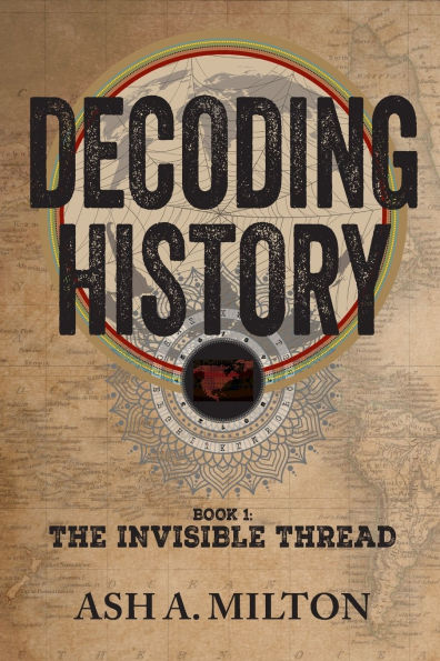 Decoding History: The Invisible Thread