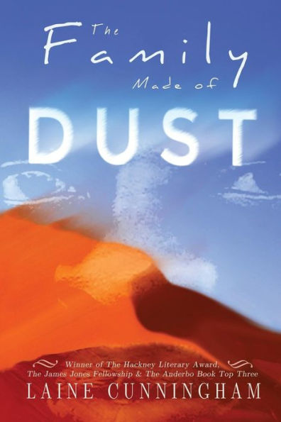 The Family Made of Dust Anniversary Edition: A Novel of Loss and Rebirth in the Australian Outback