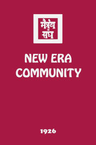 Title: New Era Community, Author: Agni Yoga Society