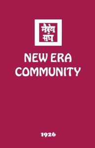 Title: New Era Community, Author: Agni Yoga Society