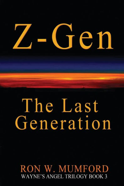 Z-Gen - The Last Generation: Trilogy Book Three