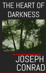 Title: Heart of Darkness: The Aston & James Collection, Author: Joseph Conrad