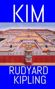 Title: Kim: Aston & James Collection, Author: Rudyard Kipling
