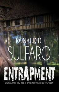 Title: Entrapment, Author: Ronald D. Sulfaro