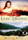 Lake of Destiny: A Celtic Legends Novel