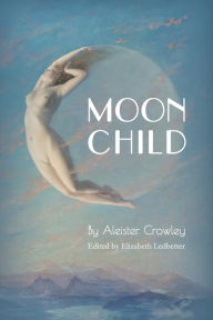 Title: Moonchild, Author: Aleister Crowley