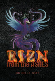 Title: RIZN from the ashes, Author: Michelle Neff