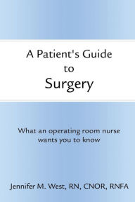 Title: A Patient's Guide to Surgery, Author: Ntaiana Lasota