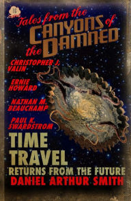 Title: Tales from the Canyons of the Damned No. 16, Author: Nathan M. Beauchamp