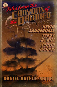 Title: Tales from the Canyons of the Damned No. 18, Author: Kevin Lauderdale