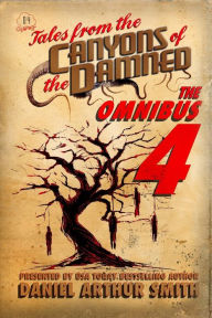 Title: Tales from the Canyons of the Damned: Omnibus No. 4: Color Edition, Author: Eamon Ambrose