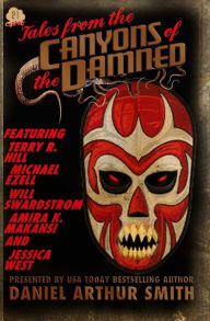 Title: Tales from the Canyons of the Damned No. 21, Author: Michael Ezell