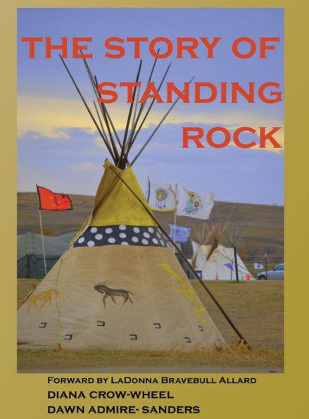 The Story of Standing Rock