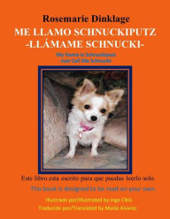 Title: Me Llamo Schnuckiputz: -Llámame Schnucki-, Author: Maria  Alvarez