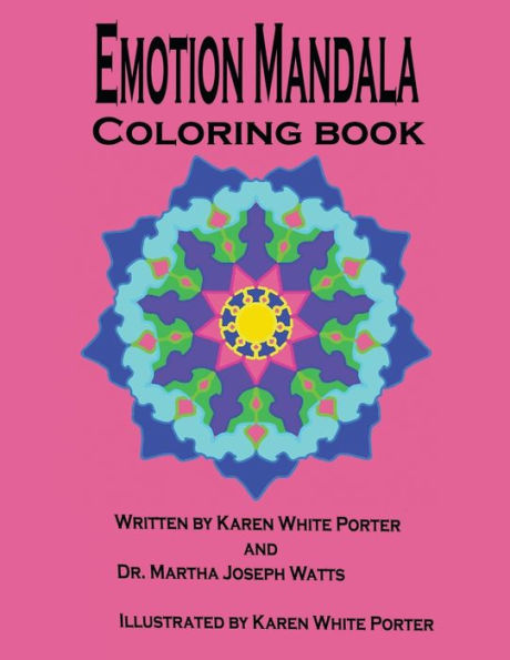 Emotion Mandala Coloring Book: Color Your Feelings