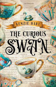 Title: The Curious Swan, Author: Kenzie Hart