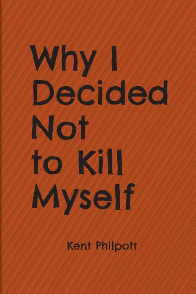 Why I Decided Not to Kill Myself