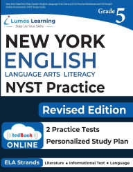 Title: New York State Test Prep: Grade 5 English Language Arts Literacy (ELA) Practice Workbook and Full-length Online Assessments: NYST Study Guide, Author: Lumos Nyst Test Prep