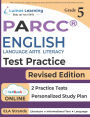 PARCC Test Prep: Grade 5 English Language Arts Literacy (ELA) Practice Workbook and Full-length Online Assessments: PARCC Study Guide