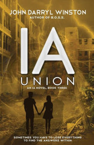 Title: IA: Union, Author: John Darryl Winston