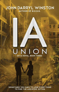 Title: Ia: Union, Author: John Darryl Winston