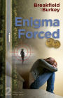 Enigma Forced: Enigma Heirs Book 2